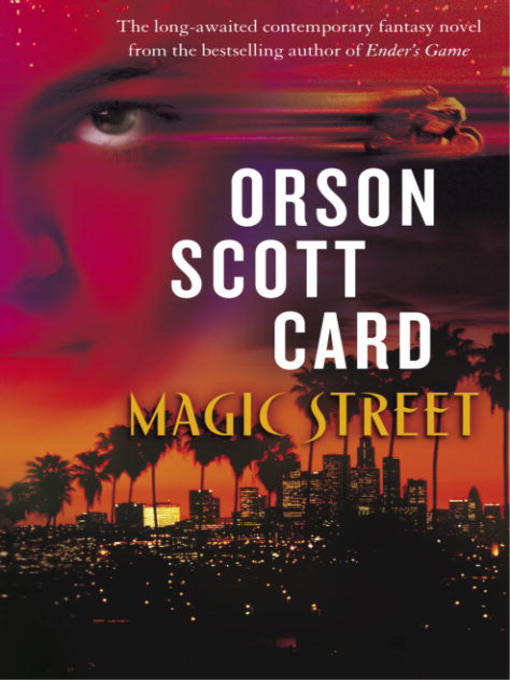 Title details for Magic Street by Orson Scott Card - Available